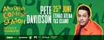 Live Nation Middle East Presents Pete Davidson at Etihad Arena in Abu Dhabi – Comedy Events