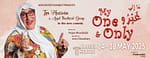 My One & Only ما الي غيرو at Zabeel Theatre in Dubai – Shows and Theatrical Plays