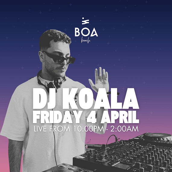 DJ Koala at BOA Beach in Jeddah Nightlife