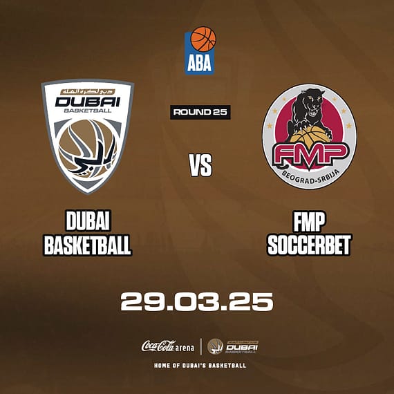 Dubai Basketball vs FMP Soccerbet  at Coca-Cola Arena in Dubai Sports Events