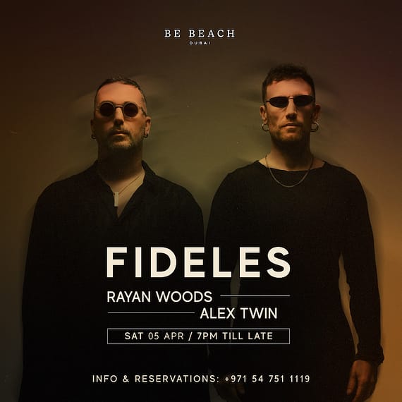 Fideles at Be Beach in Dubai Nightlife