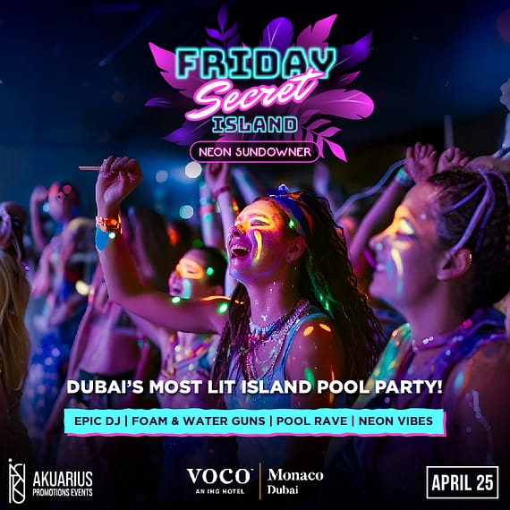 Friday Secret Island - Neon Sundowner in Dubai Nightlife