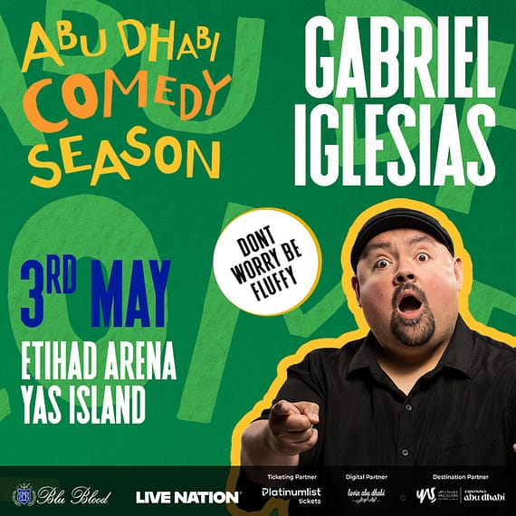 Gabriel Iglesias' -  Don't Worry Be Fluffy at Etihad Arena in Abu Dhabi Comedy Events