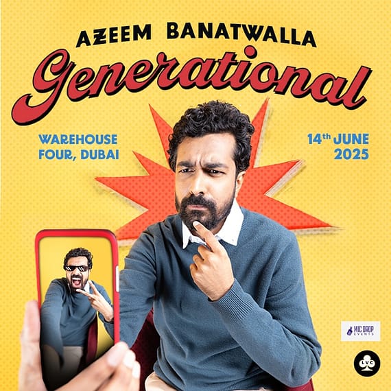 Generational - A Standup Comedy Show by Azeem Banatwalla in Dubai Comedy Events