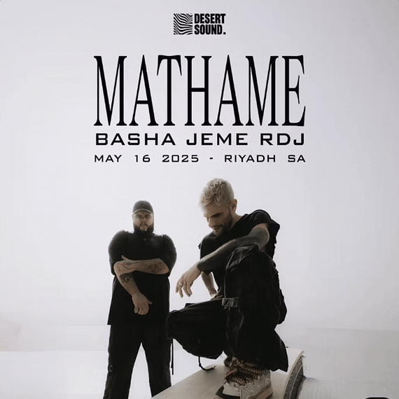 Desert Sound presents Mathame In Riyadh Nightlife