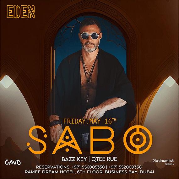 Eden Presents Sabo Live in Dubai Nightlife