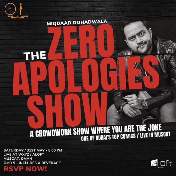 Miqdaad Dohadwala: The Zero Apologies Show - LIVE in Muscat Comedy Events