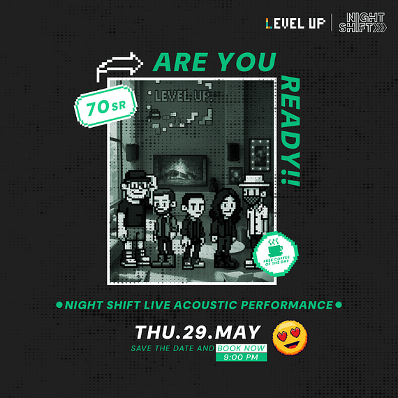 Night Shift at Level Up in Riyadh Gaming & ESports