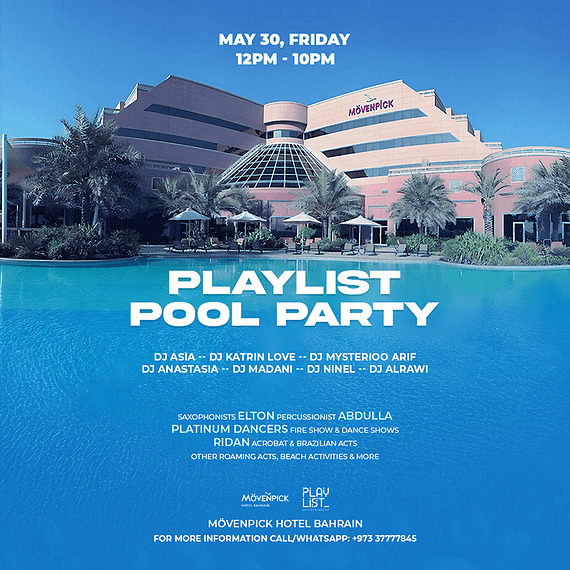 Playlist Pool Party at Mövenpick Hotel Bahrain Nightlife