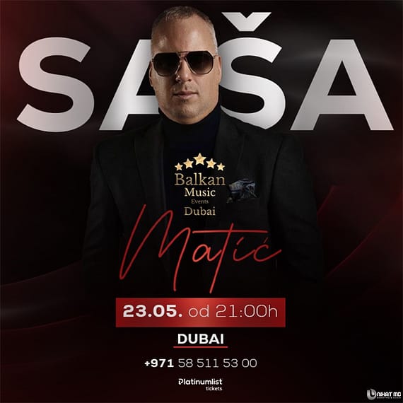 Sasa Matić Exclusive Live Concert in Dubai Concerts